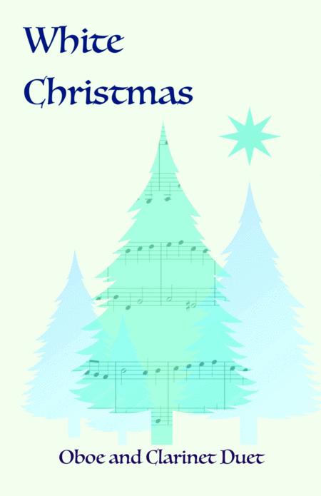 White Christmas Oboe And Clarinet Duet Sheet Music