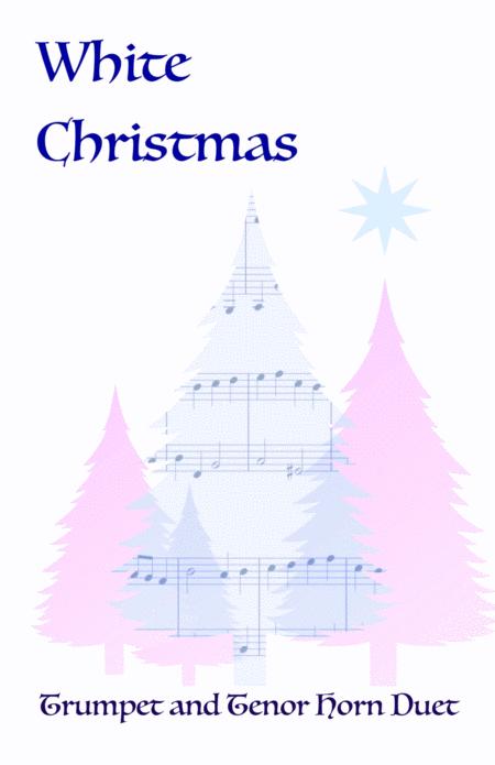 White Christmas Trumpet And Tenor Horn Duet Sheet Music