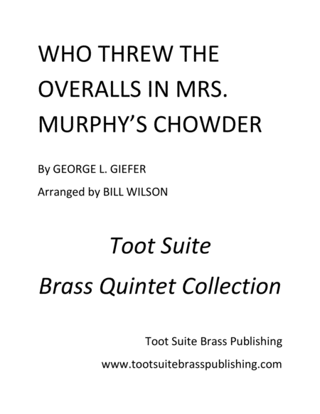 Who Threw The Overalls In Mrs Murphys Chowder Sheet Music