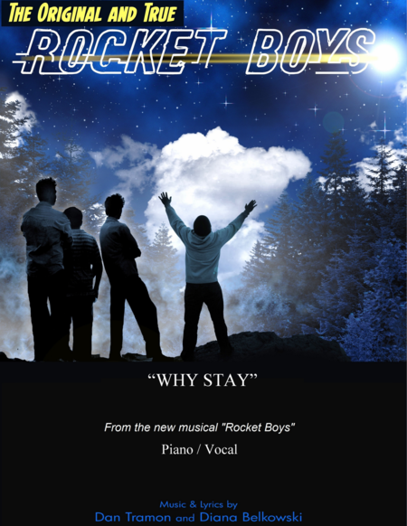 Free Sheet Music Why Stay Rocket Boys The Musical