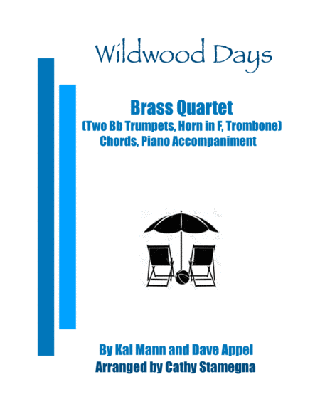 Wildwood Days Brass Quartet Two Bb Trumpets Horn In F Trombone Chords Piano Accompaniment Sheet Music