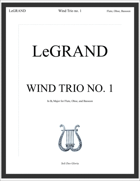 Wind Trio No 1 In Bb Major For Flute Oboe And Bassoon Legrand Sheet Music