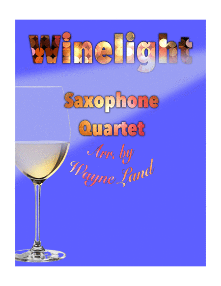 Winelight Saxophone Quartet Sheet Music