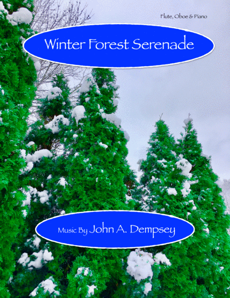 Winter Forest Serenade Trio For Flute Oboe And Piano Sheet Music