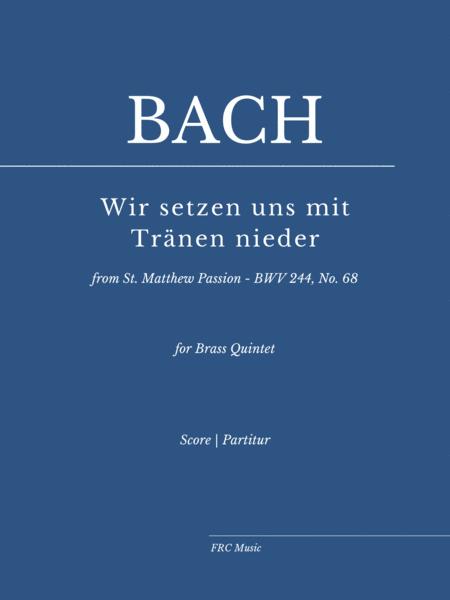 Wir Setzen Uns Mit Trnen Nieder For Brass Quintet Sheet Music