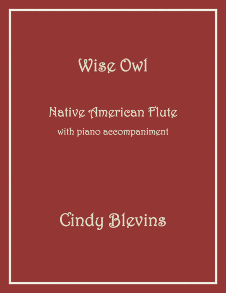 Wise Owl Native American Flute And Piano Sheet Music