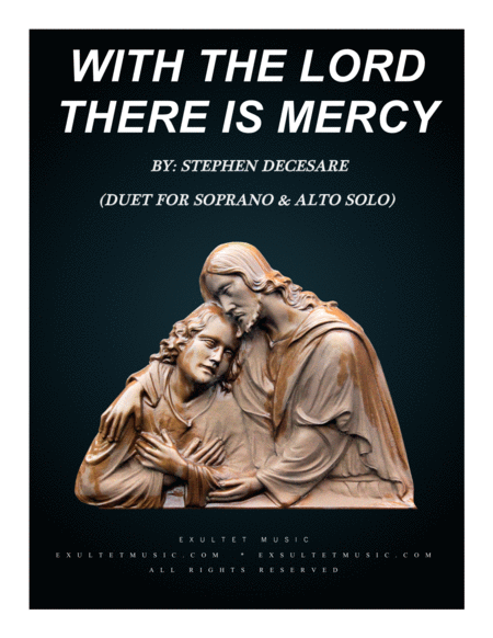 Free Sheet Music With The Lord There Is Mercy Duet For Soprano And Alto Solo