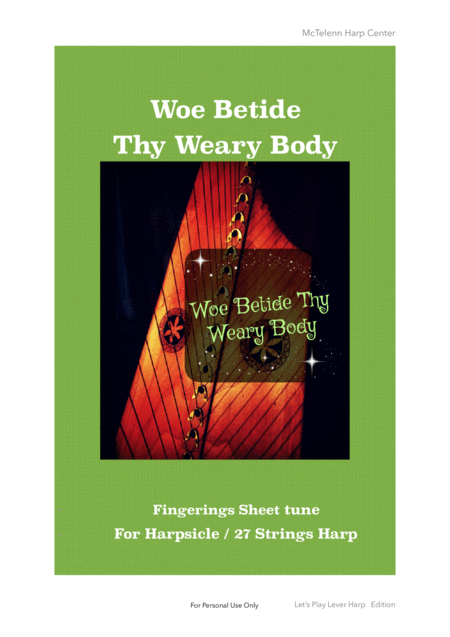 Woe Betide Thy Weary Body By Eve Mctelenn Only Score Sheet Music