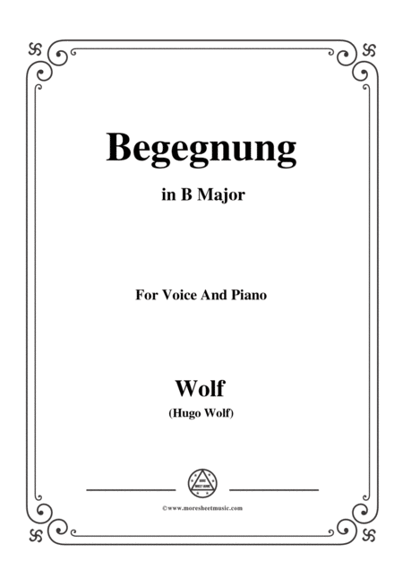 Wolf Begegnung In B Major For Voice And Piano Sheet Music