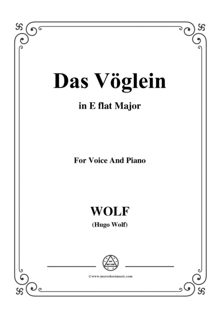 Wolf Das Vglein In E Flat Major For Voice And Paino Sheet Music