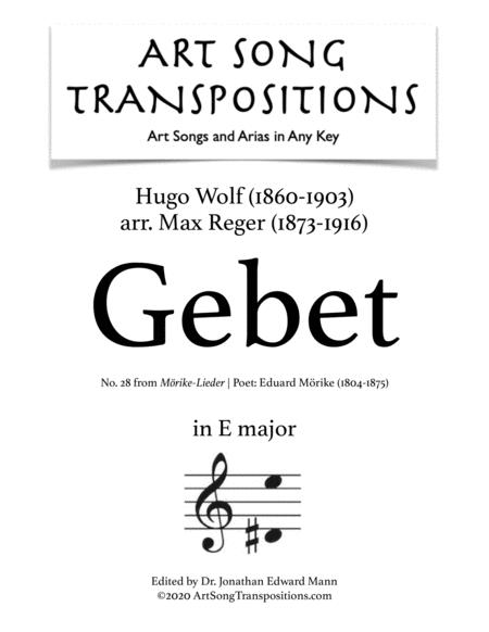 Wolf Gebet Arr Reger Transposed To E Major Sheet Music