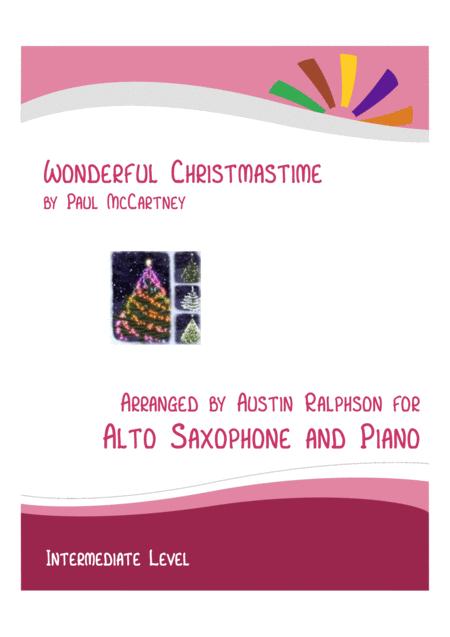 Wonderful Christmastime Alto Sax And Piano Intermediate Level With Free Backing Track To Play Along Sheet Music