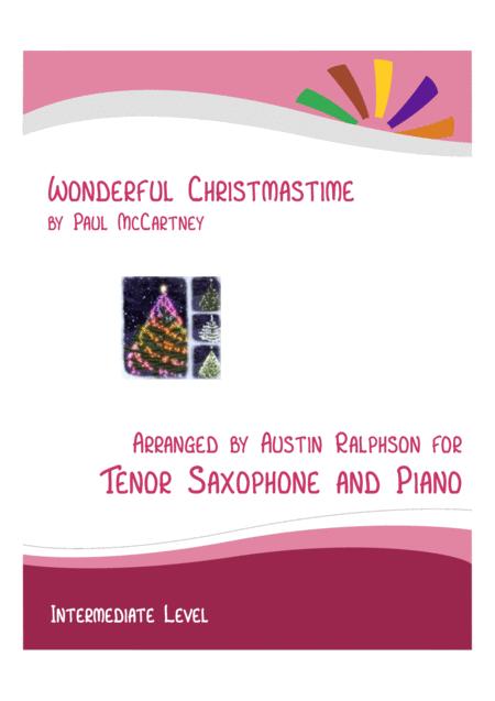 Free Sheet Music Wonderful Christmastime Tenor Sax And Piano Intermediate Level With Free Backing Track To Play Along