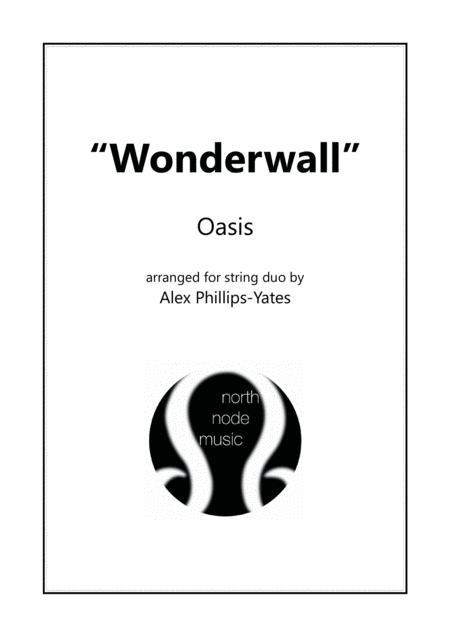 Free Sheet Music Wonderwall By Oasis String Duo Violin And Cello