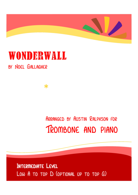 Wonderwall Trombone And Piano Intermediate Level Sheet Music