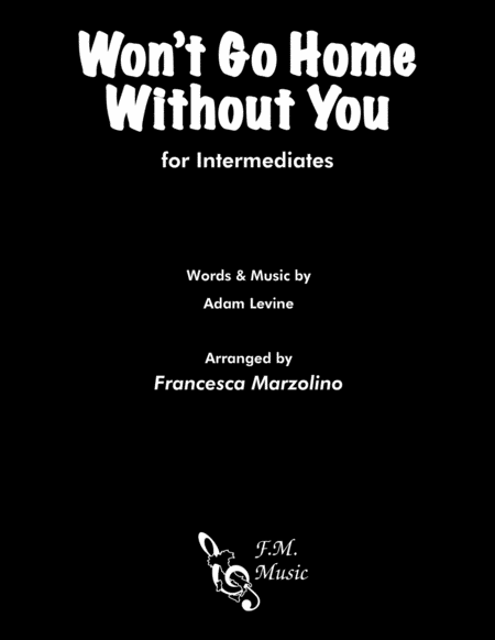 Wont Go Home Without You Intermediates Sheet Music