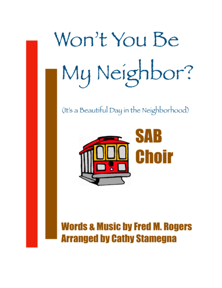 Wont You Be My Neighbor Its A Beautiful Day In The Neighborhood Sab Choir Chords Piano Acc Sheet Music