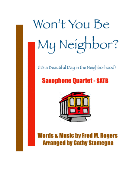 Wont You Be My Neighbor Its A Beautiful Day In The Neighborhood Saxophone Quartet Satb Chords Piano Accompaniment Sheet Music