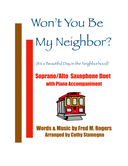 Wont You Be My Neighbor Its A Beautiful Day In The Neighborhood Soprano Alto Saxophone Duet Chords Piano Accompaniment Sheet Music