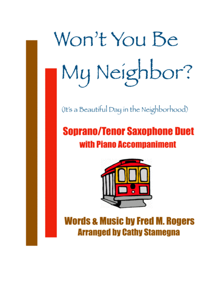 Wont You Be My Neighbor Its A Beautiful Day In The Neighborhood Soprano Tenor Saxophone Duet Chords Piano Accompaniment Sheet Music