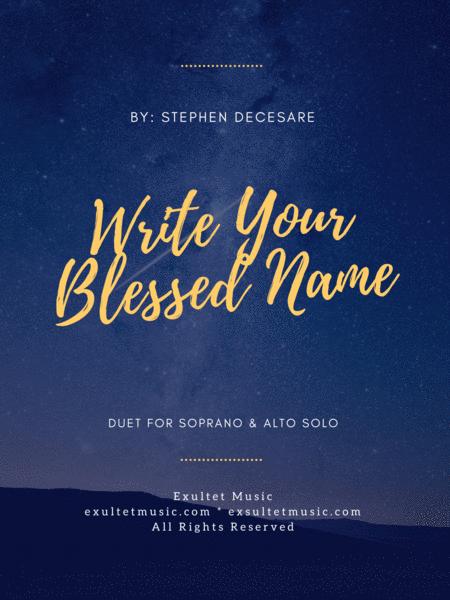 Write Your Blessed Name Duet For Soprano And Alto Solo Sheet Music