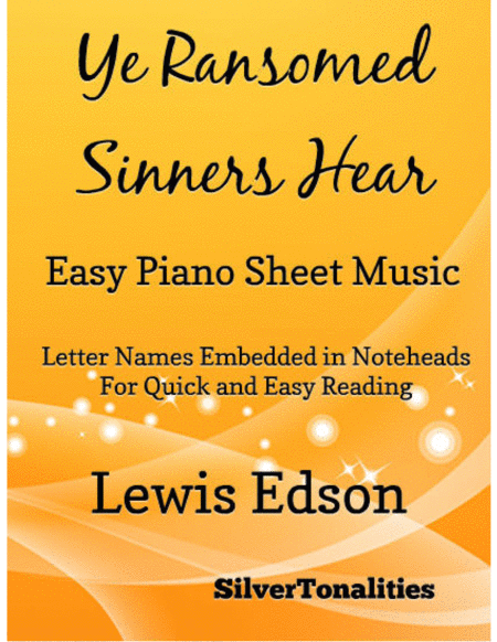 Ye Ransomed Sinners Hear Easy Piano Sheet Music Sheet Music