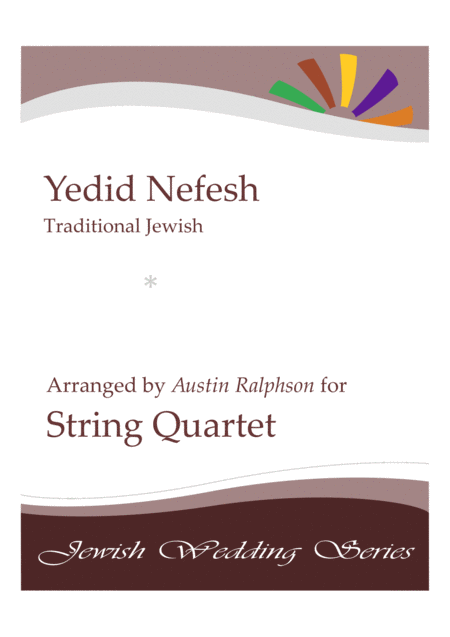 Yedid Nefesh Jewish Wedding Jewish Sabbath Kabbalat Shabbat String Quartet Sheet Music