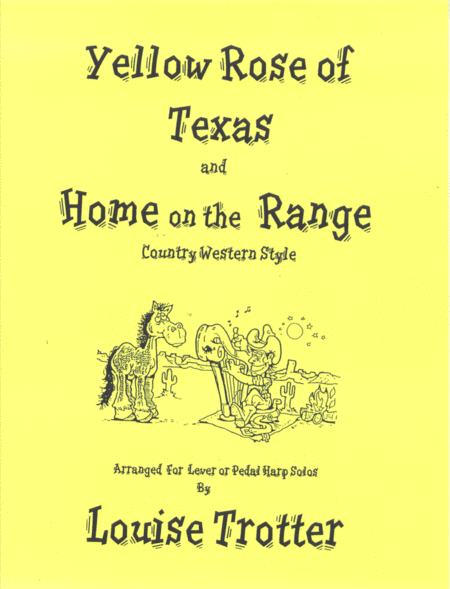 Yellow Rose Of Texas And Home On The Range Sheet Music