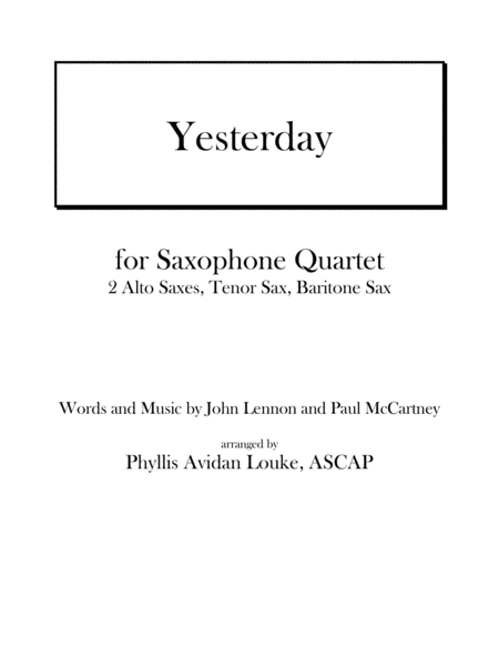 Free Sheet Music Yesterday By Lennon And Mccartney For Sax Quartet