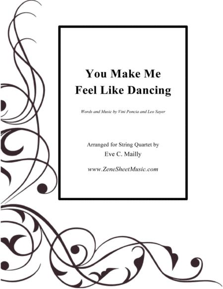 You Make Me Feel Like Dancing String Quartet Sheet Music