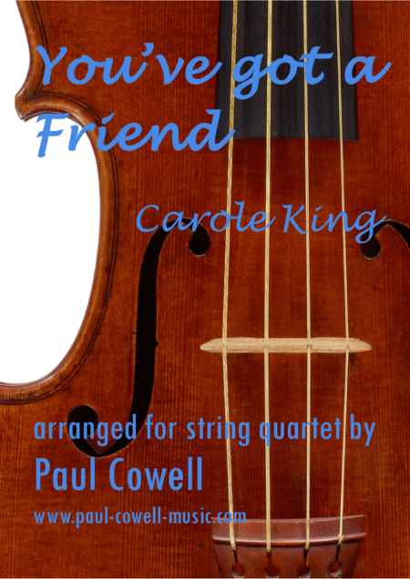 You Ve Got A Friend By Carole King Arranged For String Quartet Sheet Music