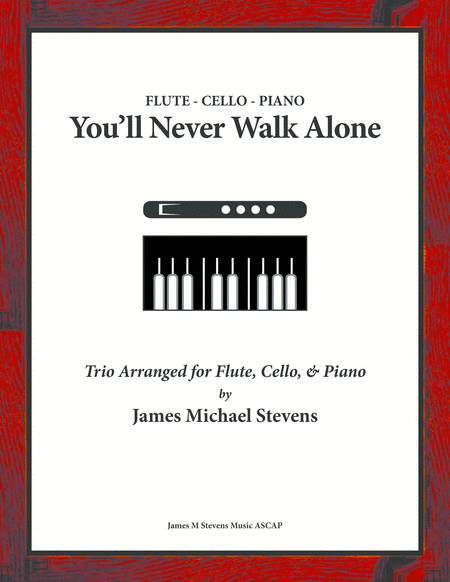 You Will Never Walk Alone Flute Cello Piano Sheet Music