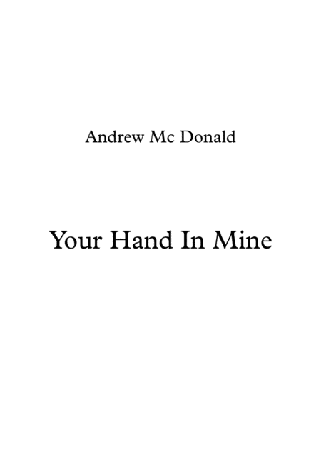 Your Hand In Mine Sheet Music