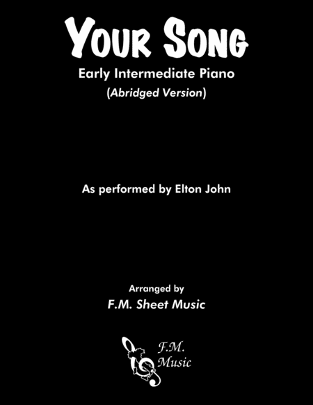 Your Song Early Intermediate Piano Abridged Sheet Music