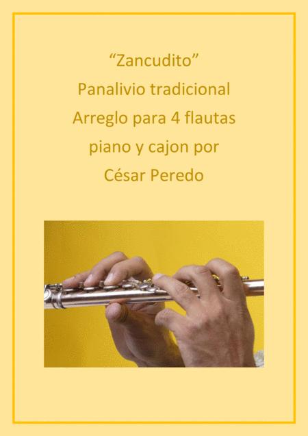 Zancudito Panalivio Tradicional Arreglo Para 4 Flautas Piano Y Cajon Sheet Music