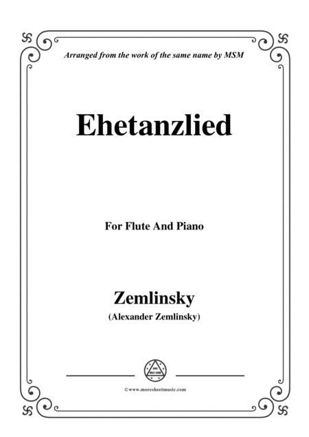 Free Sheet Music Zemlinsky Ehetanzlied For Flute And Piano