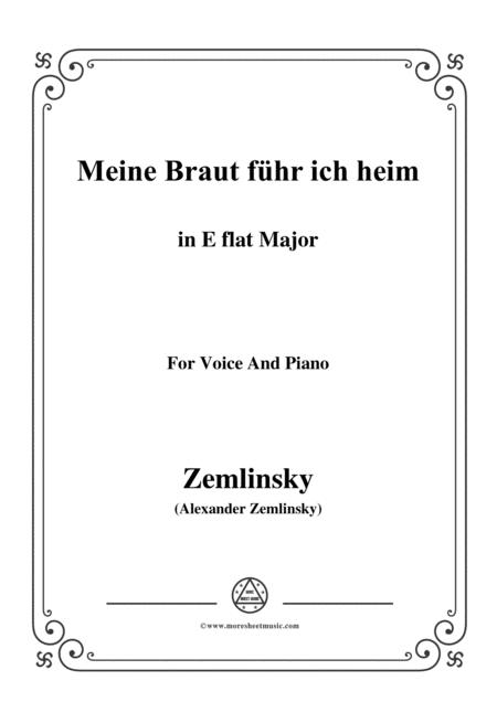 Zemlinsky Meine Braut Fhr Ich Heim In E Flat Major Sheet Music