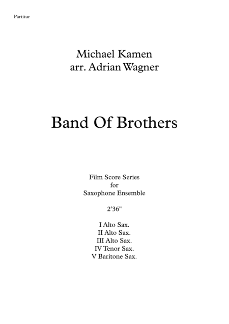 Band Of Brothers Michael Kamen Saxophone Quintet Arr Adrian Wagner Page 2