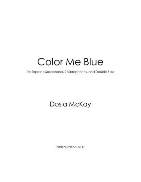 Color Me Blue For Soprano Saxophone 2 Vibraphones And Double Bass Page 2