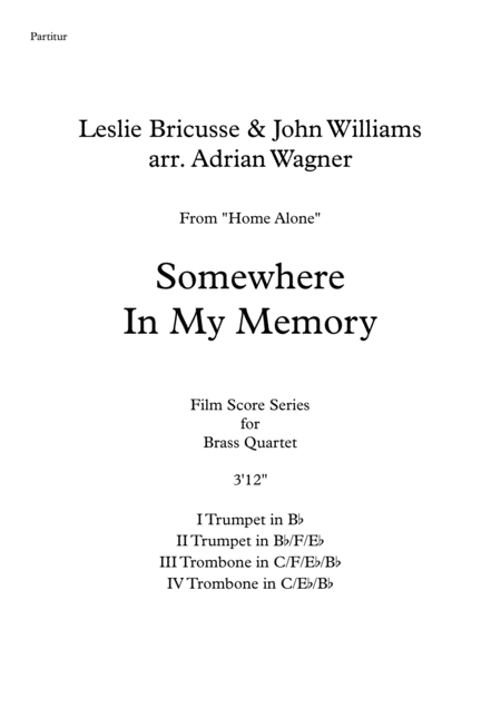 Home Alone Somewhere In My Memory Leslie Bricusse John Williams Brass Quartet Arr Adrian Wagner Page 2