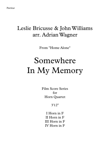 Home Alone Somewhere In My Memory Leslie Bricusse John Williams Horn Quartet Arr Adrian Wagner Page 2