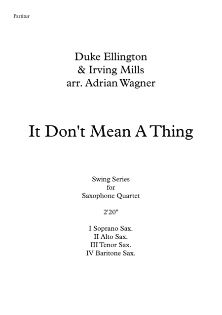 It Dont Mean A Thing If It Aint Got That Swing Duke Ellington Saxophone Quartet Satb Arr Adrian Wagner Page 2