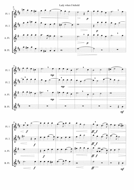 Lady When I Behold Arranged For Flute Quartet 2 Flutes 1 Alto Flute 1 Bass Flute Page 2