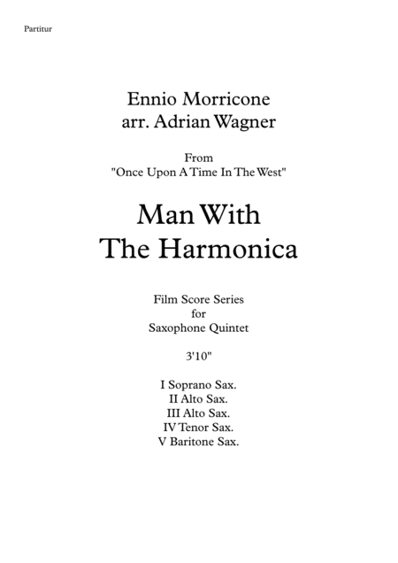 Man With The Harmonica Ennio Morricone Saxophone Quintet Arr Adrian Wagner Page 2