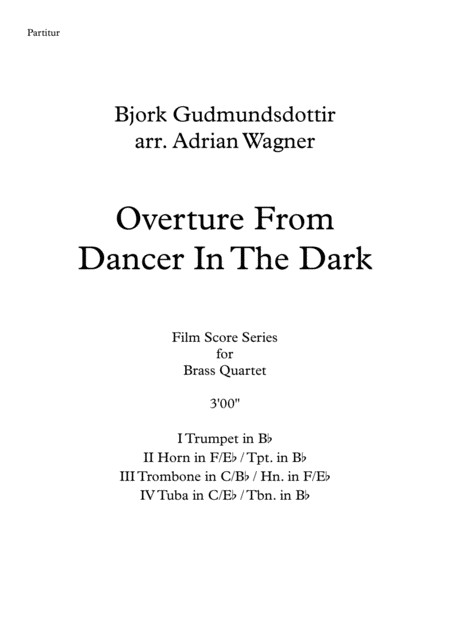 Overture From Dancer In The Dark Bjork Gudmundsdottir Brass Quartet Arr Adrian Wagner Page 2