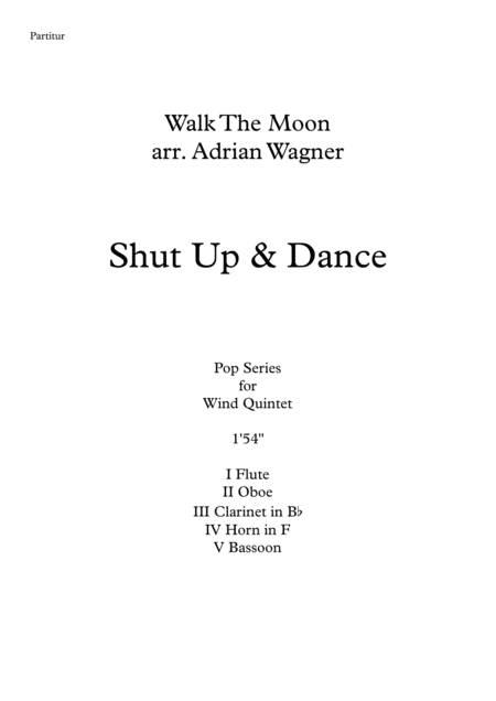 Shut Up And Dance Walk The Moon Wind Quintet Arr Adrian Wagner Page 2