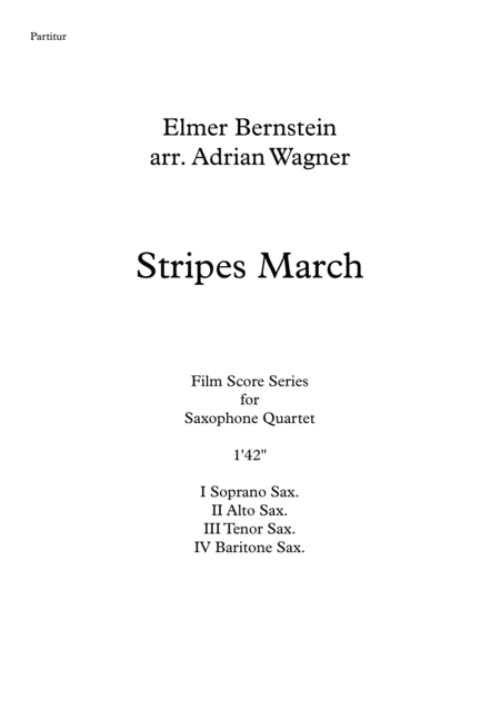 Stripes March Elmer Bernstein Saxophone Quartet Satb Arr Adrian Wagner Page 2