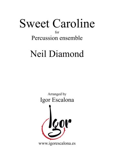 Sweet Caroline Neil Diamond Percussion Ensemble Page 2