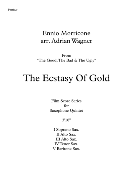 The Ecstasy Of Gold Ennio Morricone Saxophone Quintet Arr Adrian Wagner Page 2