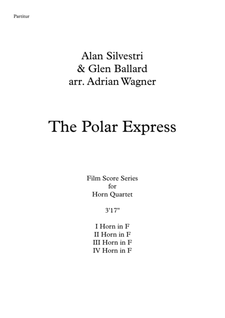 The Polar Express Alan Silvestri Horn Quartet Arr Adrian Wagner Page 2